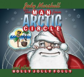 Jody Marshall - The Man From Arctic Circle